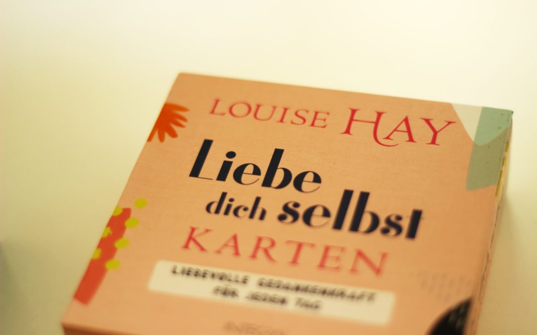 Louise Hay – Liebe dich selbst-Karten: Liebevolle Gedankenkraft für jeden Tag. 64 Affirmationskarten